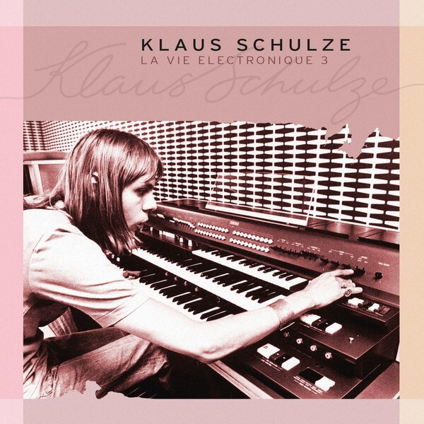 Klaus Schulze - La Vie Electronique Vol. 3 - 3CD