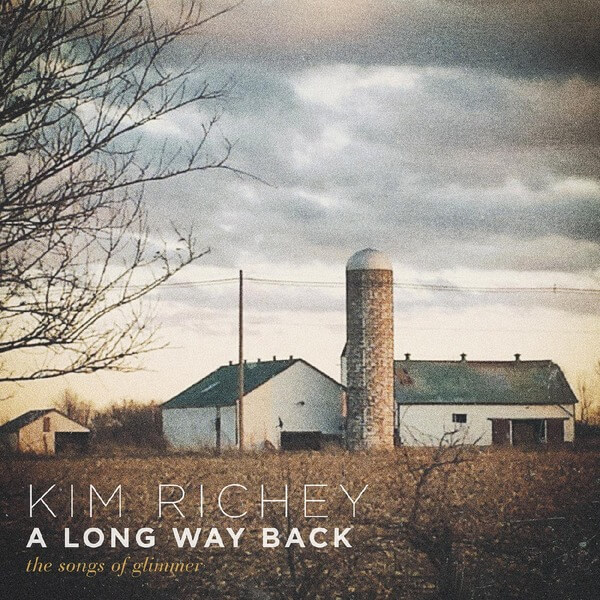 Kim Richey - A Long Way Back: The Songs of Glimmer - CD