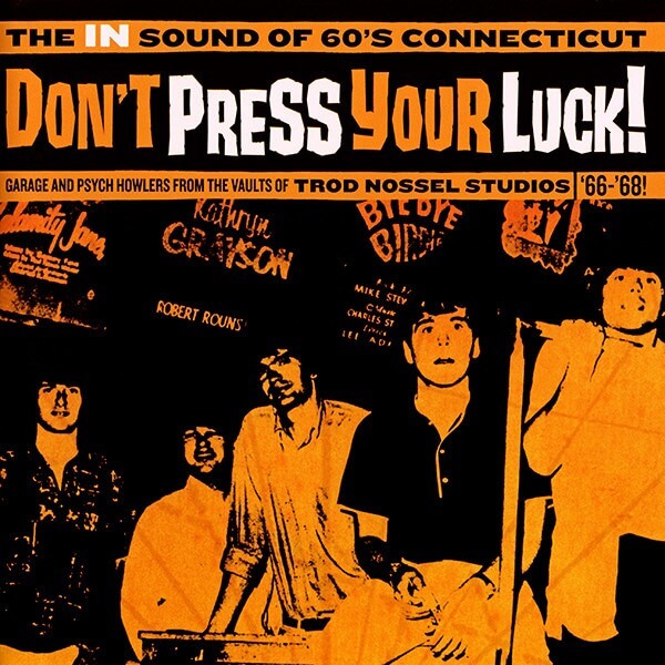 VA - Don't Press Your Luck! The In Sound Of 60'S Connecticut - 2LP