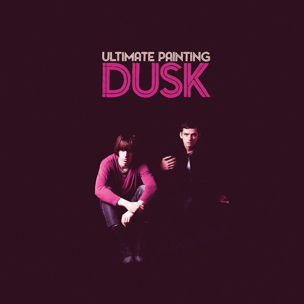 Ultimate Painting - Dusk - CD