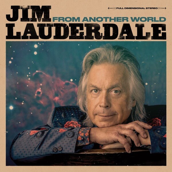 Jim Lauderdale - From Another World - LP