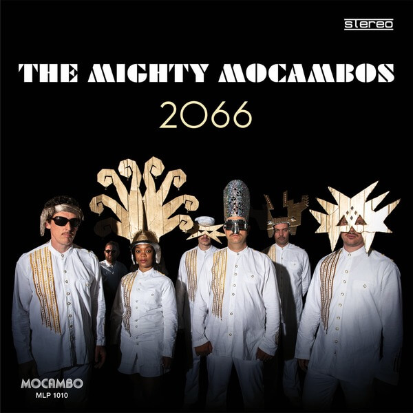 The Mighty Mocambos - 2066 - LP