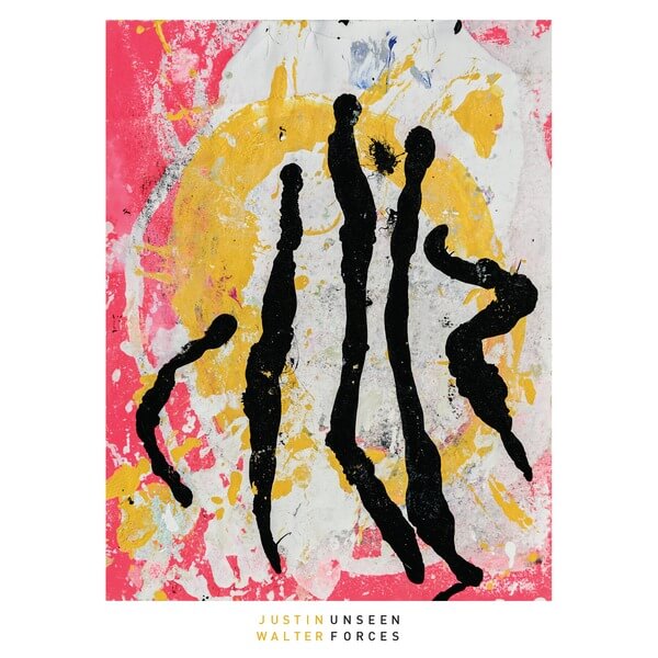 Justin Walter - Unseen Forces - LP