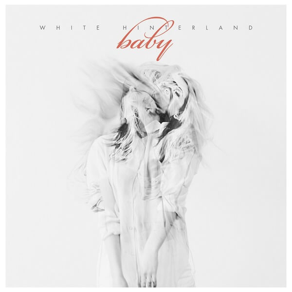 White Hinterland - Baby - LP
