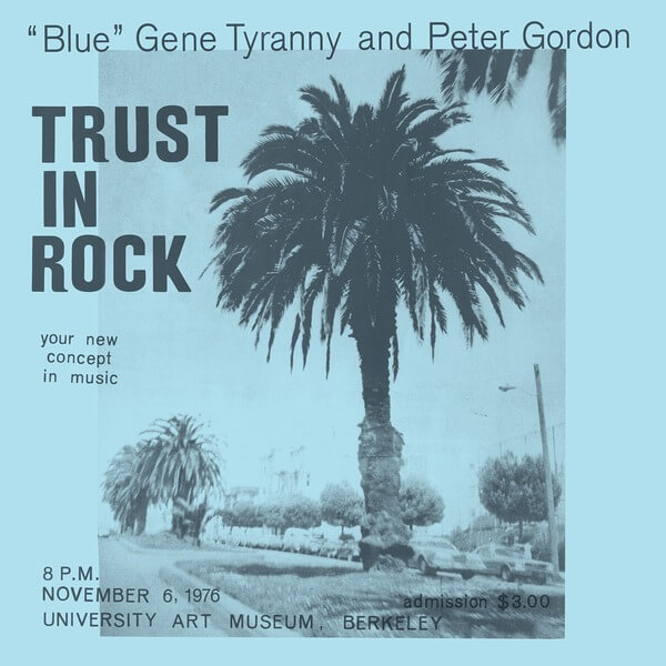 "Blue" Gene Tyranny, Peter Gordon - Trust in Rock - 2CD