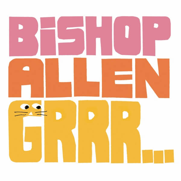 Bishop Allen - Grrr... - LP