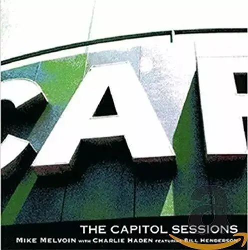 Mike Melvoin / With Charlie Hade & Bill Henderson - The Capitol Sessions - CD