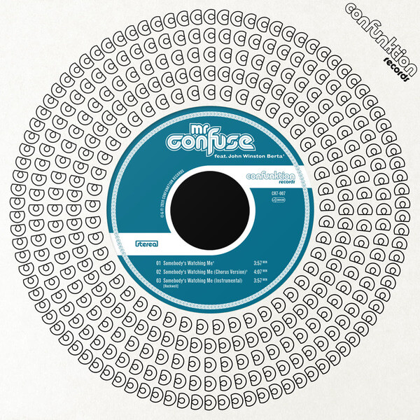 Mr. Confuse - Somebody's Watching Me - 7"