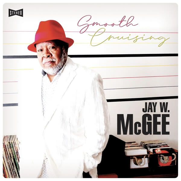 Jay W. McGee - Smooth Cruising - LP