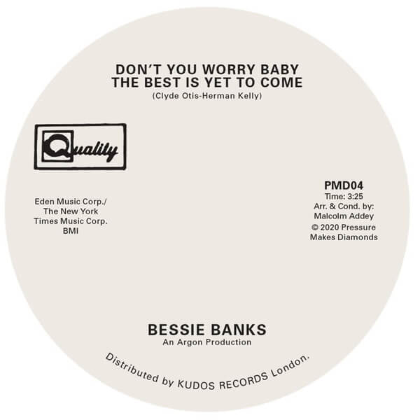 Bessie Banks - Don't You Worry Baby The Best Is Yet To Come / Try To Leave Me If You Can - 7"