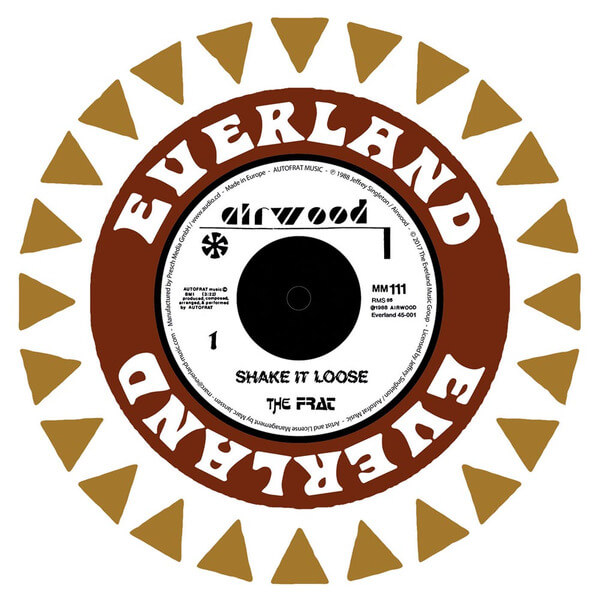 The Frat - Shake It Loose - 7"