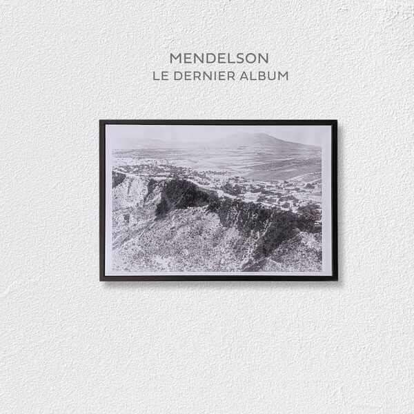 Mendelson - Le Dernier Album - CD