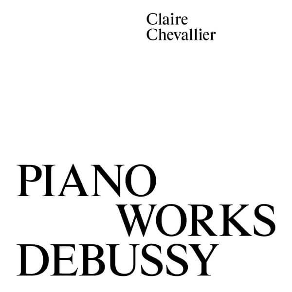 Claire Chevallier / Voetvolk - Piano Works Debussy - CD