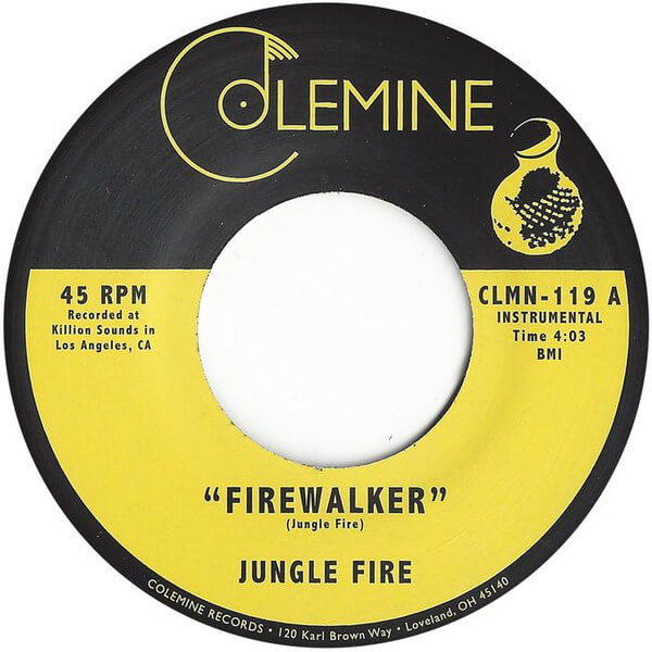 Jungle Fire - Firewalker / Chalupa - 7"