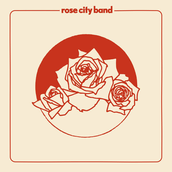 Rose City Band - Rose City Band - LP