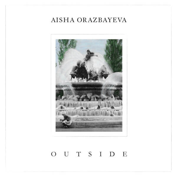 Aisha Orazbayeva - Outside - CD