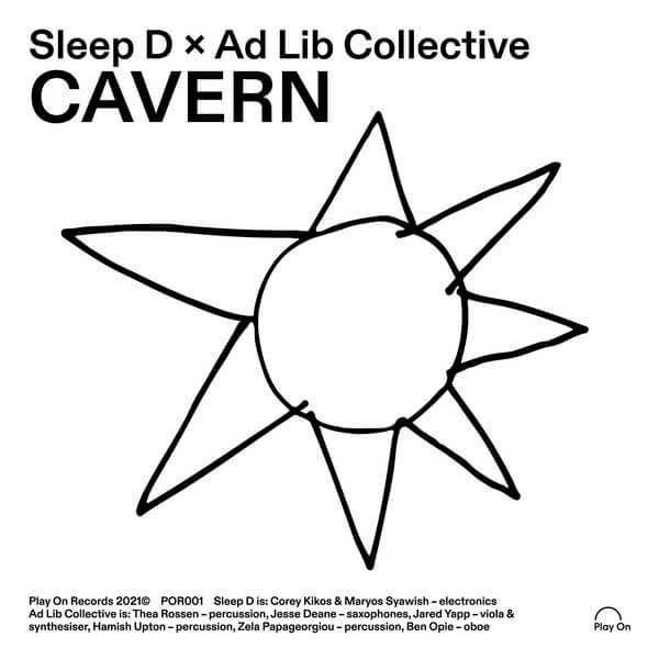 Sleep D & Ad Lib Collective - Cavern - 7"