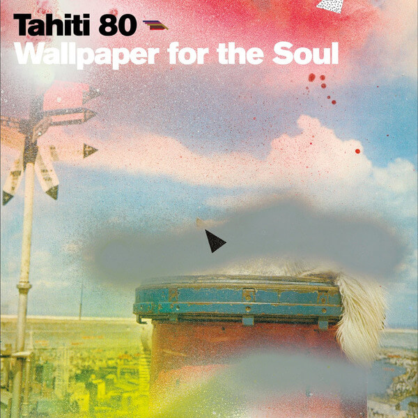 Tahiti 80 - Wallpaper For The Soul - 2LP