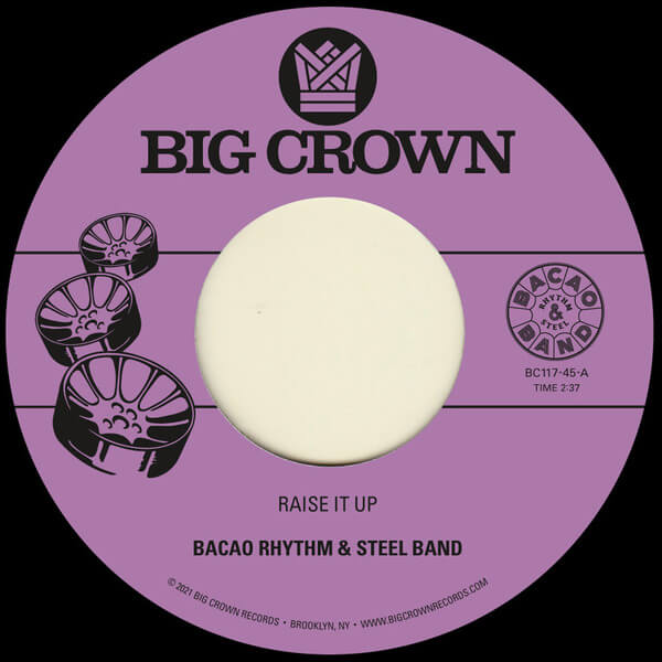 Bacao Rhythm & Steel Band - Raise It Up b/w Space - 7"
