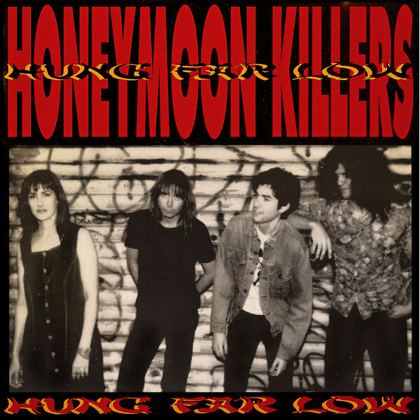 The Honeymoon Killers - Hung Far Low - LP