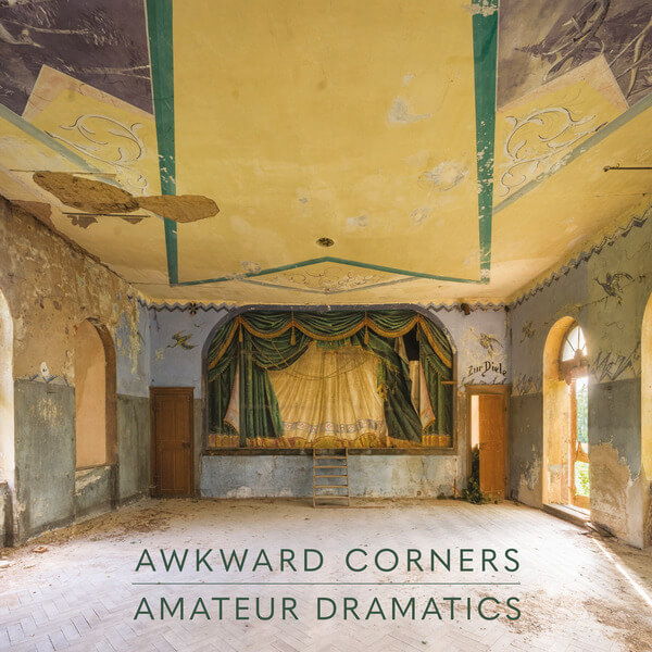 Awkward Corners - Amateur Dramatics - LP