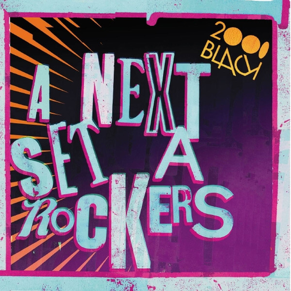 2000Black - A Next Set A Rockers - CD