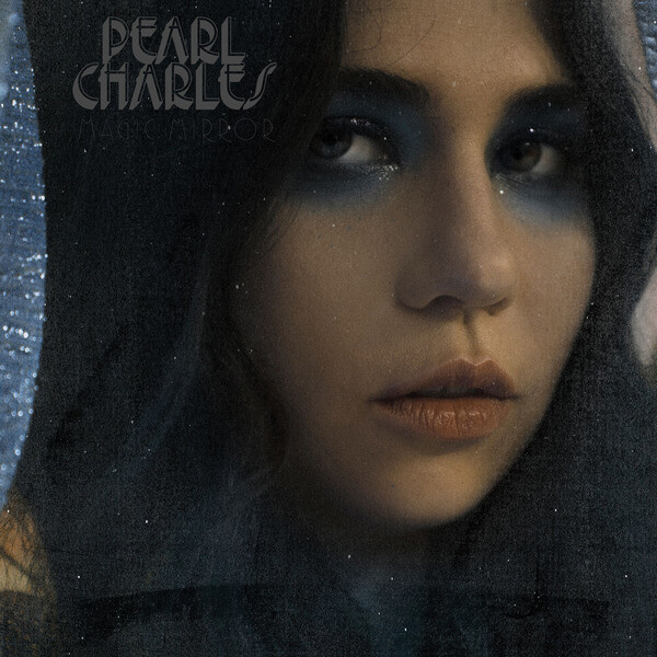 Pearl Charles - Magic Mirror - LP