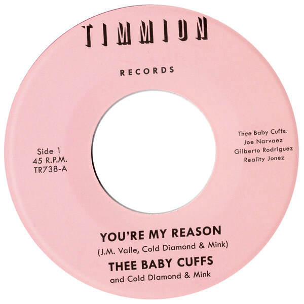 Thee Baby Cuffs & Cold Diamond & Mink - You're My Reason - 7"