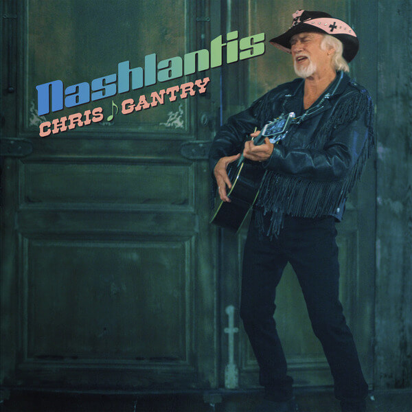 Chris Gantry - Nashlantis - LP