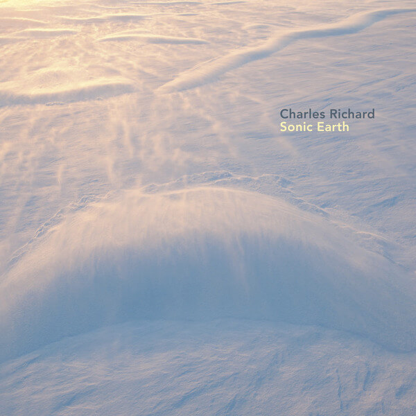 Charles Richard - Sonic Earth - CD