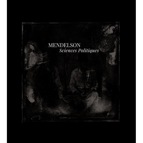 Mendelson - Sciences Politiques - CD