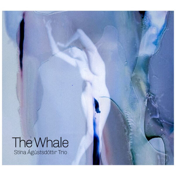Stina Agustsdottir - The Whale - CD