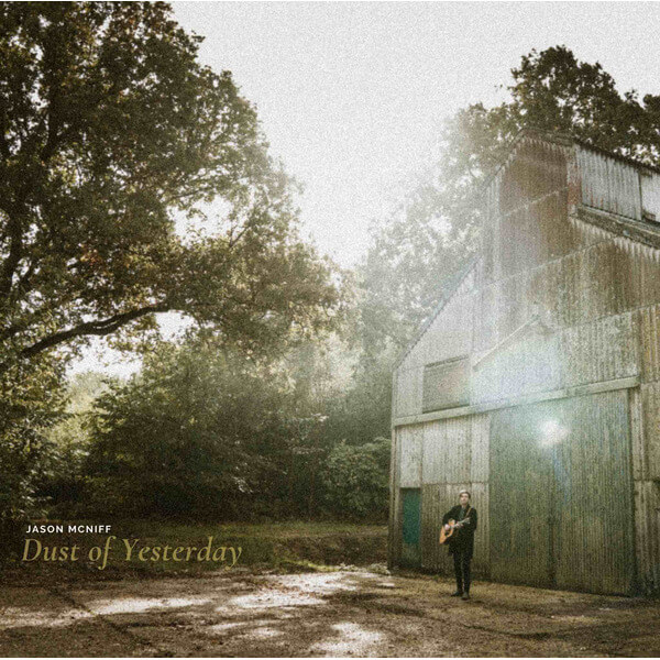 Jason McNiff - Dust Of Yesterday - LP