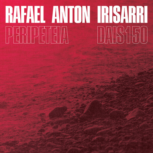 Rafael Anton Irisarri - Peripeteia - CD