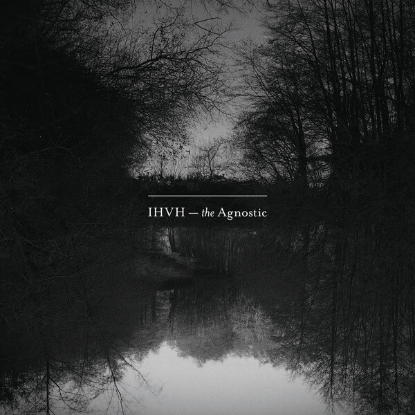 IHVH - Agnostic - CD