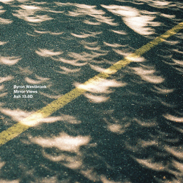 Byron Westbrook - Mirror Views - CD