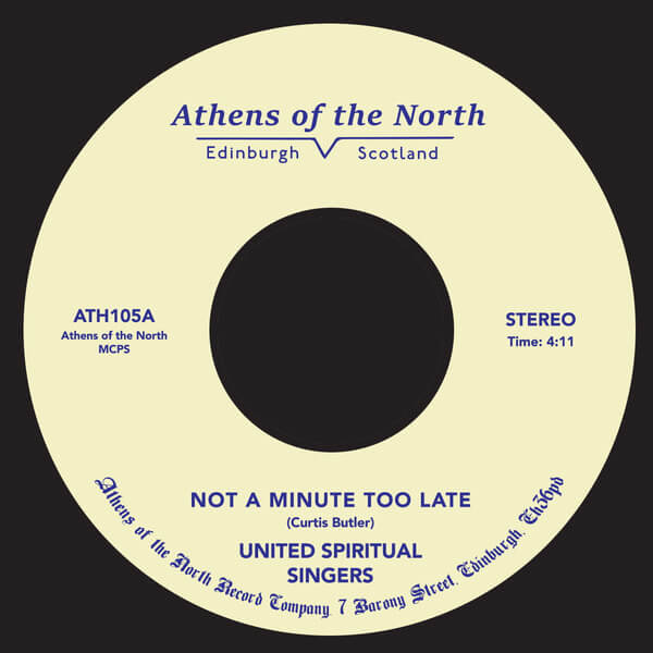 United Spiritual Singers - Not A Minute Too Late - 7"
