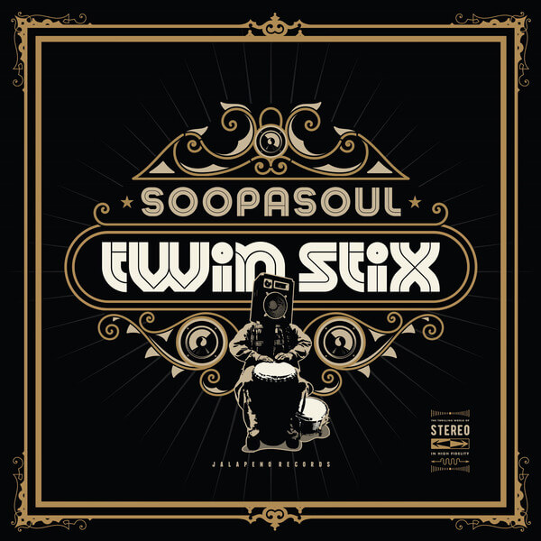 Soopasoul - Twin Stix - LP