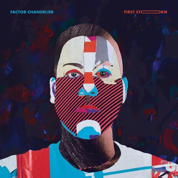 Factor Chandelier - First Storm - LP