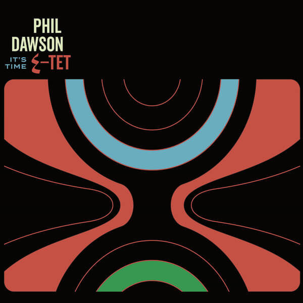 Phil Dawson Quintet - It's Time - 12"