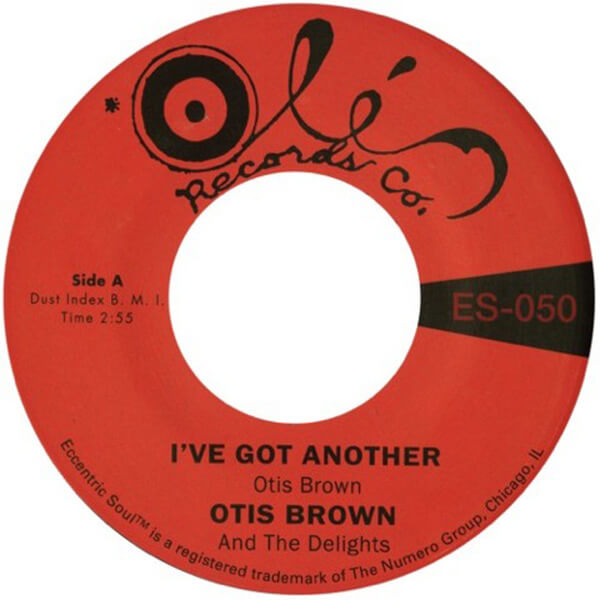 Otis Brown - I've Got Another b/w Southside Chicago - 7"