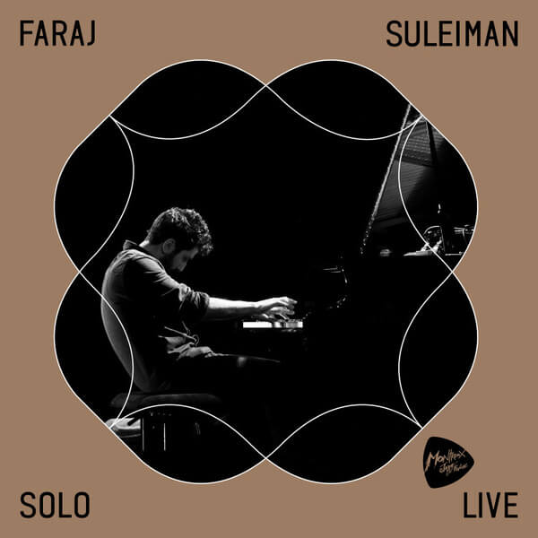 Faraj Suleiman - Live @ Montreux Jazz Festival 2018 - CD