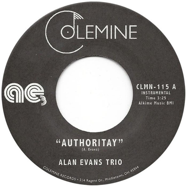 Alan Evans Trio - Authoritay / Drop Hop - 7"