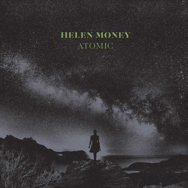 Helen Money - Atomic - LP