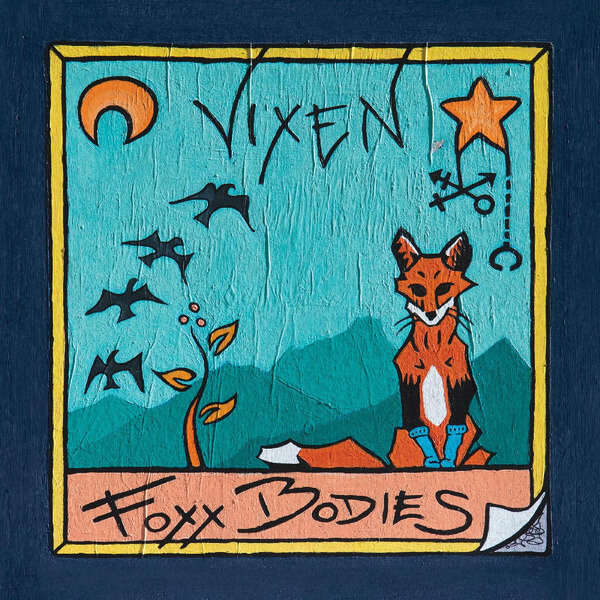 Foxx Bodies - Vixen - LP