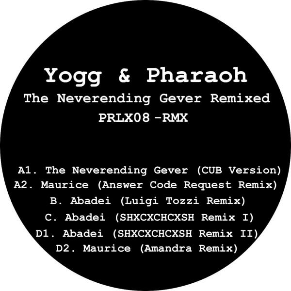 Yogg & Pharaoh - The Neverending Gever Remixed - 2x12"
