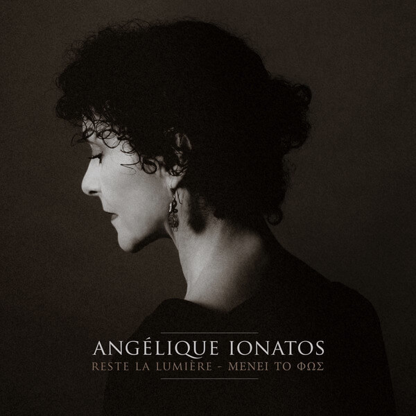 Angelique Ionatos - Reste La Lumiere - LP