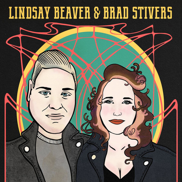 Lindsay Beaver & Brad Stivers - Lindsay Beaver & Brad Stivers - CD