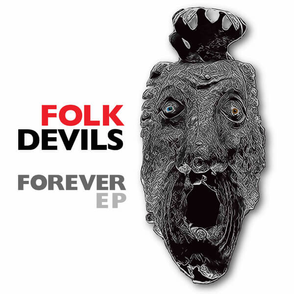 Folk Devils - Forever E.P. - 10"