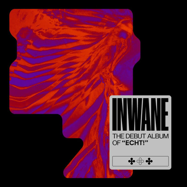 Echt! - INWANE - CD